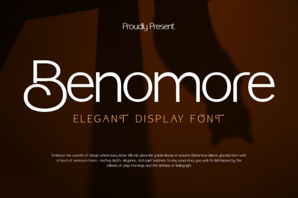 Benomore Font: A Warm, Sophisticated Typeface for Branding Success