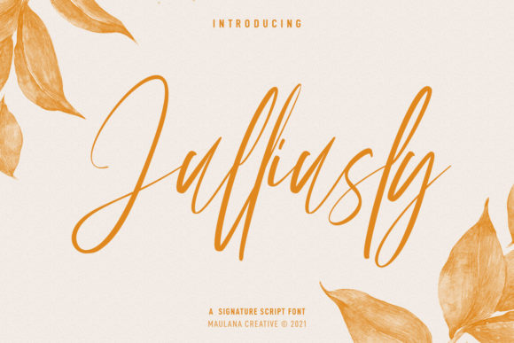 Julliusly Signature: A Script Font for Your Brand
