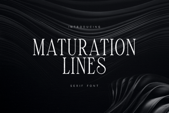 Maturation Lines: A Timeless Serif Font for Crafters and Makers